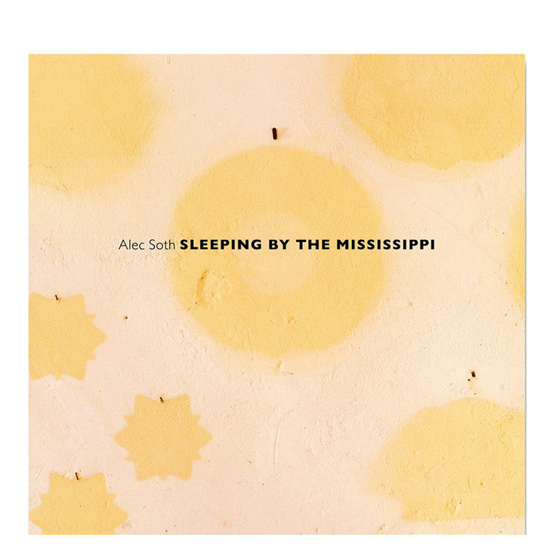 【预售】睡在密西西比河边【Alec Soth】Sleeping by the Mississippi 英文原版摄影集 旅行摄影 进口艺术
