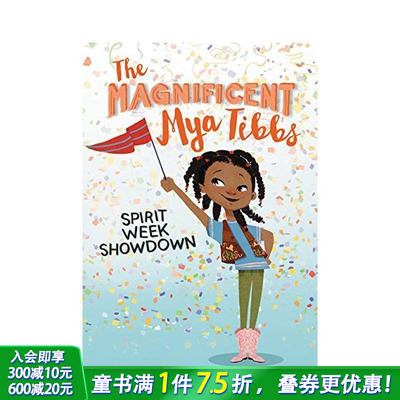 【现货】 Magnificent Mya Tibbs: Spirit Week Showdown, The，华丽的米亚提布斯: 英文图书籍进口 Allen 儿童分阶阅读
