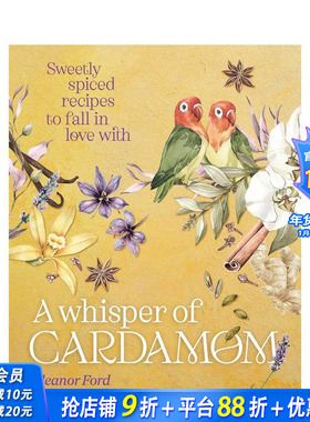 【预售】豆蔻的低语 爱德华·斯坦福旅行写作奖得主Eleanor Ford A Whisper of Cardamom 原版英文餐饮生活美食 正版进口书