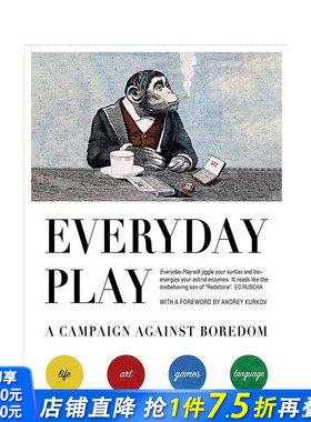 【现货】英文原版 每天玩耍:对抗无聊的游戏 Everyday Play: A Campaign Against Boredom 心灵励志 正版进口