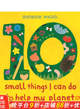 【现货】守护地球的10件小事 Ten Small Things I Can Do to Help My Planet 英文儿童插画科普绘本 进口童书 环保启蒙