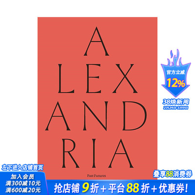 【现货】英文原版 亚历山大港：过去的未来 Alexandria: Past Futures 艺术历史与评论 正版进口书籍 善优图书