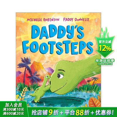 【预售】爸爸的足迹：和爸爸一起踏上恐龙冒险之旅！ Daddy's Footsteps 英文儿童插画故事绘本 进口童书