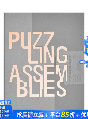 【预售】拼装组合 Puzzling Assemblies 原版英文建筑设计 正版进口书