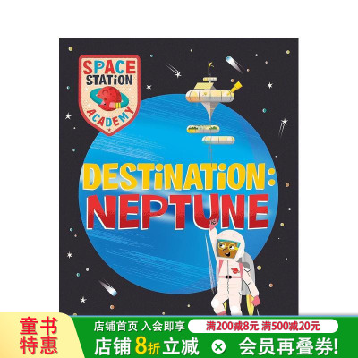 【预售】空间站学院：海王星 Space Station Academy:Destination Neptune 知识百科 英文儿童插画科普故事绘本 进口童书