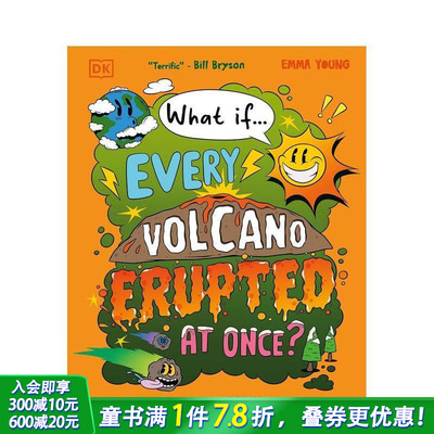 【预售】【脑洞百科】如果所有火山同时喷发？ 【What if?】What If? All the Volcanoes Erupted  英文儿童插画科普绘本进口书