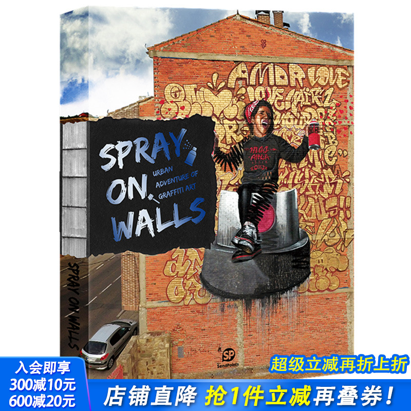 【现货】【送字体海报】视觉亚文化 街头涂鸦 Spray on Walls 街头文化艺术绘画 涂鸦创作 英文原版图书书籍 Sendpoints
