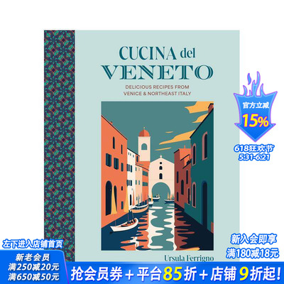 【预售】威尼托美食：来自威尼斯和意大利东北部的美味食谱 Cucina Cookbooks Cucina del Veneto英文餐饮生活美食 正版进口书