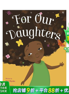 【预售】为了我们的女儿 For Our Daughters英文儿童插画故事绘本 进口童书