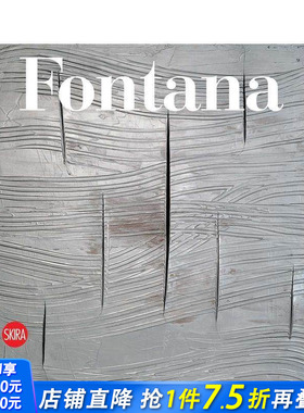 【预售】卢西奥·丰塔纳：目录全集 Lucio Fontana: Catalogue Raisonné 原版英文艺术画册画集 正版进口书