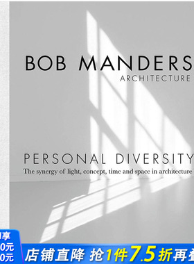【现货】Personal Diversity 个人多样性:建筑中光、概念、时间和空间的协同作用 建筑作品集 进口原版