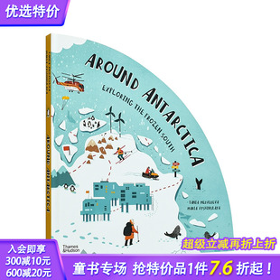 T&H 进口儿童绘本知识启蒙 Around the Frozen Exploring 环游南极洲：探索地球冰封南端 Antarctica 英文原版 South 现货