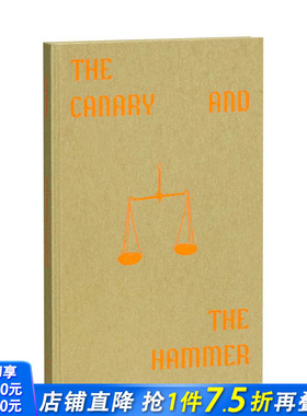 【预售】金丝雀和锤子The Canary and The Hammer 摄影师Lisa Barnard艺术项目作品集 英文原版进口图书 MACK出版