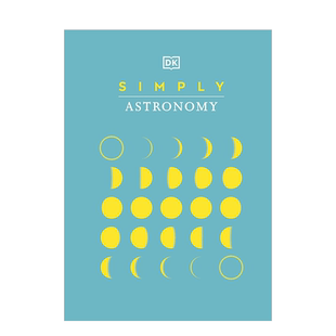 【现货】DK百科 简易天文学 Simply Astronomy 6岁以上自然科学启蒙 英文原版进口青少年读物 善优图书