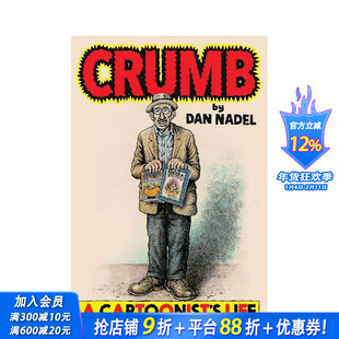 【预售】Robert Crumb视觉传记 Crumb : A Cartoonist's Life 罗伯特·克朗姆 地下漫画 原版英文文学传记 正版进口书