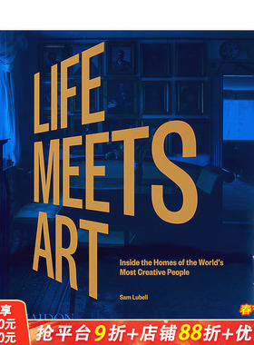 【预售】英文原版 （新版）生活遇见艺术：走进du具创造力的人的家中 Life Meets Art 室内设计 空间与装饰 正版进口画册 善优图书