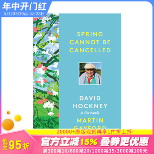 【现货】 春天终将来临:大卫·霍克尼在诺曼底（简装版） Spring Cannot be Cancelled: David Hockney in Normandy英文外国美术