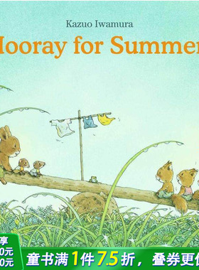 【预售】英文原版 夏天万岁 Hooray for Summer! 精装 儿童英语艺术插画绘本 善优童书