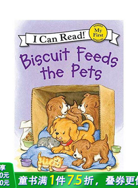 【现货】Biscuit Feeds the Pets，饼干喂宠物英文原版 3岁+初*英语桥梁分*章节故事阅读入门 儿童进口图书