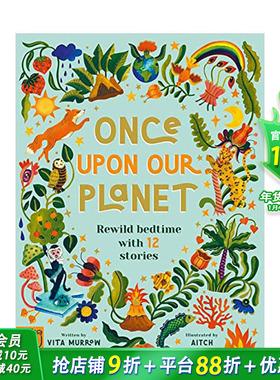 【现货】用12个故事度过睡前时光Once Upon Our Planet: Rewild bedtime with 12 stories英文原版【善优童书】