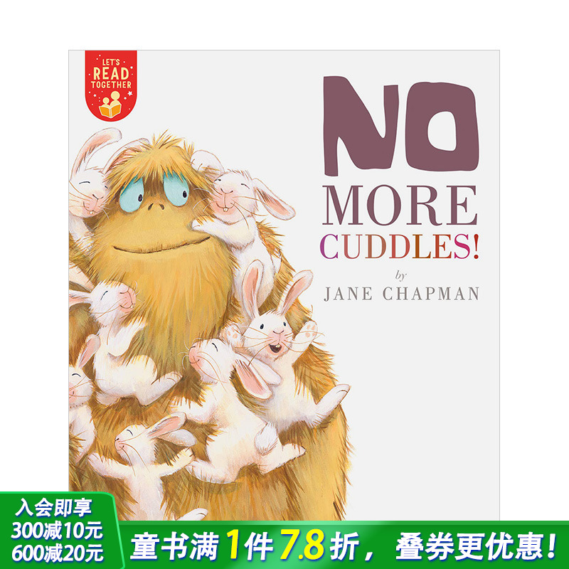 【预售】【让我们一起阅读】不要更多拥抱了！No More Cuddles! 3-6岁儿童英语分*阅读启蒙早教插图故事书 英文原版