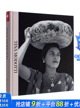 【预售】英文原版 蒂娜·莫多蒂：摄影作品 Tina Modotti 摄影师作品集 正版进口书籍画册 善优图书