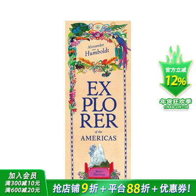 【现货】亚历山大·冯·洪堡：美洲及其他地区的探险家 Alexander von Humboldt英文儿童插画科普绘本进口书 自然科学植物地理学