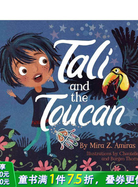 【预售】塔利和小鸟 Tali And The Toucan 英文儿童故事绘本 进口童书