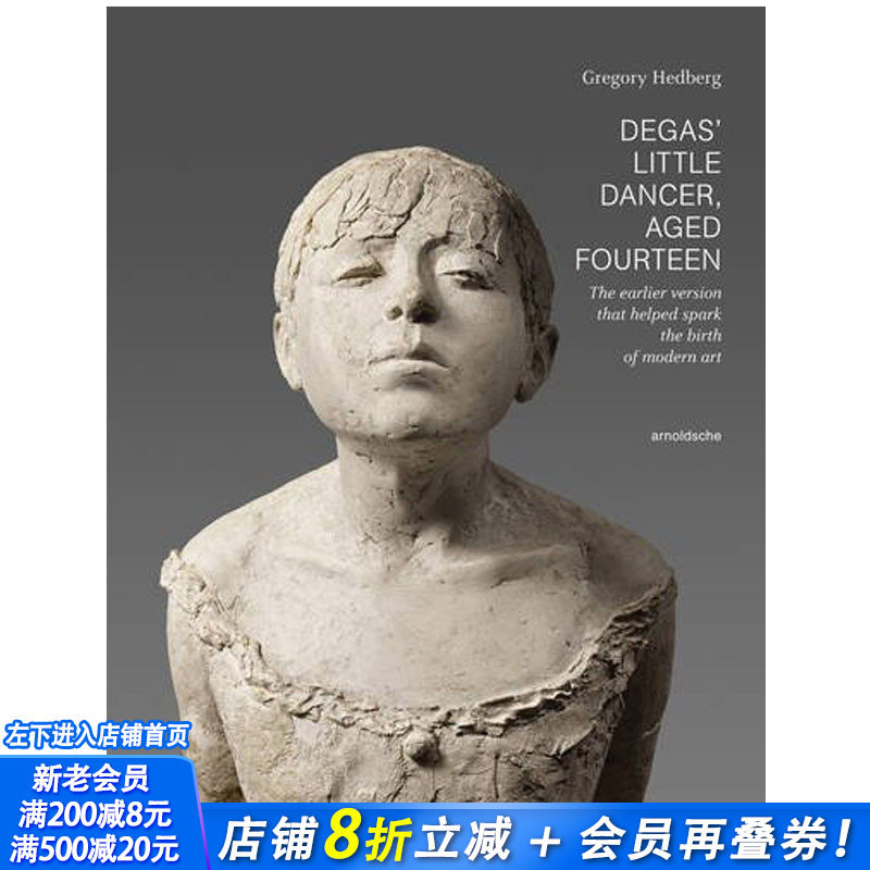 【现货】DEGAS LITTLE DANCER AGED FOURTEEN 德加14岁小舞者 英文原版艺术雕塑雕像图书