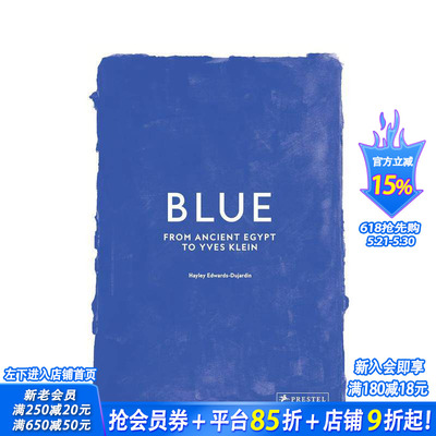 【预售】蓝色：从古埃及到伊夫·克莱因 Blue: From Ancient Egypt to Yves Klein 原版英文艺术画册画集 色彩理论 正版进口书