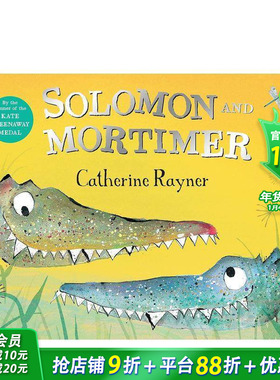 【现货】英文原版 Solonmon and Mortimer 所罗门和莫蒂默 获奖作者Catherine Rayner 趣味故事 英语儿童进口绘本 善优童书