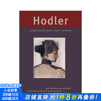 【预售】【费迪南德?霍德勒】绘画作品总目：第二组：人物画 【Ferdinand Hodler】 原版英文艺术画册画集 正版进口书