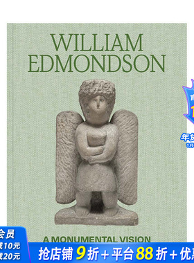 【预售】英文原版 美国雕塑家William Edmondson (1874–1951) A Monumental Vision 艺术画册 正版进口书籍 善优图书