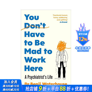 【现货】在这里工作并非一定要发疯 精神科医生传记 You Don't Have to Be Mad to Work Here 原版英文文学传记 正版进口书