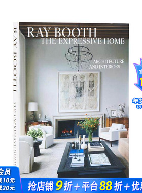 【预售】雷·布斯：情感之家 建筑与室内设计 Ray Booth: The Expressive Home 原版英文室内设计装饰 正版进口书