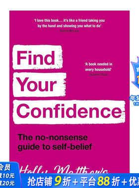 【现货】找回自信：不折不扣的自信指南 Find Your Confidence:The no-nonsense guide to self-belief 英文心灵励志 正版进口书