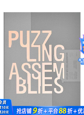 【预售】拼装组合 Puzzling Assemblies 原版英文建筑设计 正版进口书