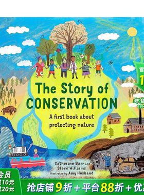 【预售】保育的故事：一本有关保护自然的书 The Story of Conservation 艺术插画绘本 3岁+原版英文儿童故事 进口童书