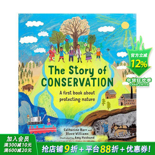 【预售】保育的故事：一本有关保护自然的书 The Story of Conservation 艺术插画绘本 3岁+原版英文儿童故事 进口童书