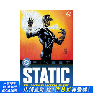 with 预售 Static Fire 正版 英文漫画书 静电侠：引火烧身 进口书 Finest 原版 Playing