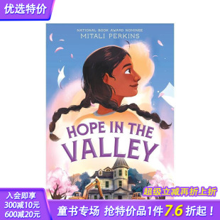 Perkins 进口图书 英文文学故事小说 the 预售 美国国家图书奖提名作者Mitali Valley 希望 山谷里 原版 Hope 12岁