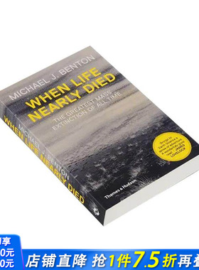 【现货】当生命濒临灭绝 When Life Nearly Died: The Greatest Mass Extinction of All Time 原版英文社会科学 正版进口书