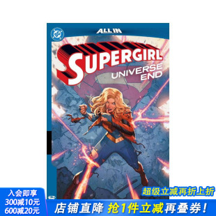 Supergirl Universe 正版 预售 进口书 英文漫画书 少女：宇宙终结 原版 Ends