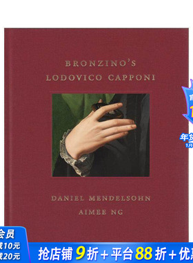 【现货】安哥挪罗·布隆齐诺 - 佛罗伦萨银行家 Lodovico Capponi 肖像 【Frick Diptych】 原版英文艺术画册画集 正版进口书