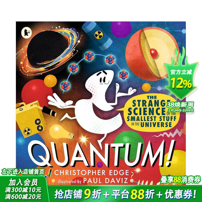 【预售】量子! STEM物理学启蒙（平装） Quantum! The Strange Science of the Smallest Stuff  英文儿童插画科普绘本 进口童书