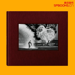 Kawait 摄影集书籍 英文原版 科威特 限量版 预售 着火 desert 塞巴斯蒂昂·萨尔加多作品集 沙漠 Fire