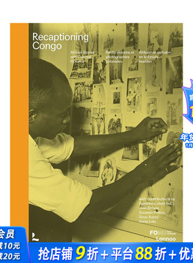 【预售】英文原版 重述刚果 Recaptioning Congo 英文摄影-纪实 正版进口书籍画册 善优图书