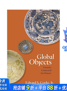 【现货】全球万物：走近互联的艺术史 Global Objects: Toward a Connected Art History 原版英文艺术画册画集 正版进口书