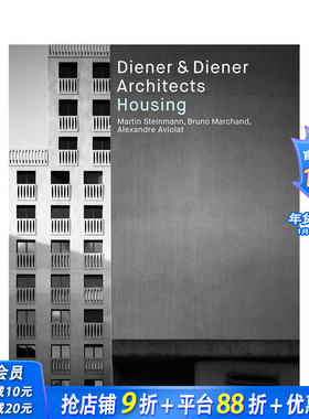 【预售】迪纳与迪纳建筑师事务所：住宅集 Diener & Diener Architects - Housing 原版英文建筑设计 正版进口书