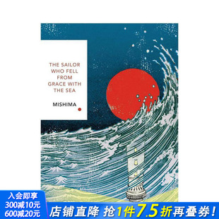 The Sea 预售 Sailor 三岛由纪夫 日本文学 英文文学小说 With Who 正版 From 午后曳航 Grace 复古经典 进口图书 Fell